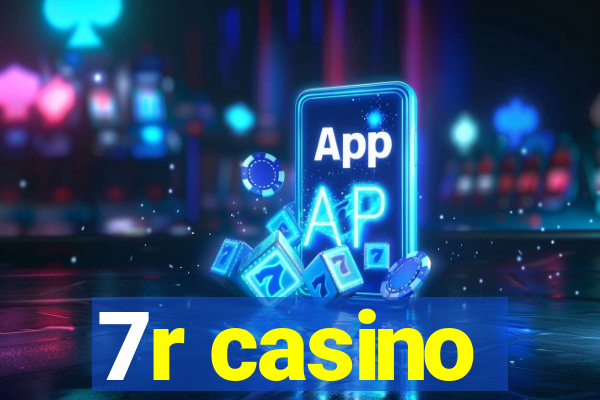 7r casino